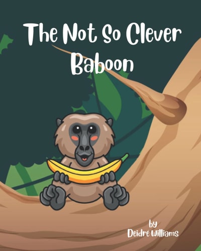 The Not So Clever Baboon An African Folktale