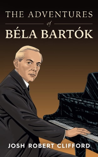 The Adventures of Béla Bartók