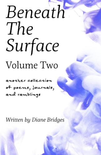 Beneath The Surface, Volume Two