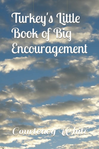 Turkey's Little Book of Big Encouragement