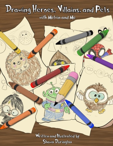 Drawing Heroes, Villains, and Pets With Melvin and Me