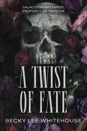 A Twist of Fate The Salacious Bastards