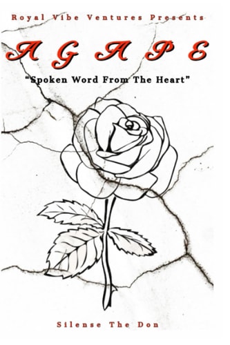 Agapé "Spoken Word From The Heart"
