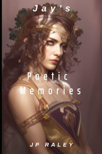 Jay's Poetic Memories