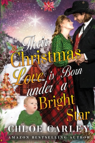 Their Christmas Love is Born Under a Bright Star A Christian Historical Romance Book