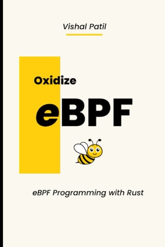 Oxidize EBPF EBPF Programming with Rust