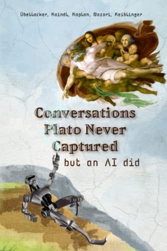 Conversations Plato Never Captured But an AI Did