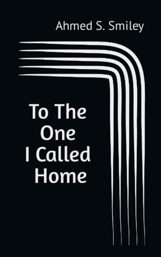 To The One I Called Home