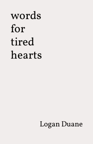 Words for Tired Hearts