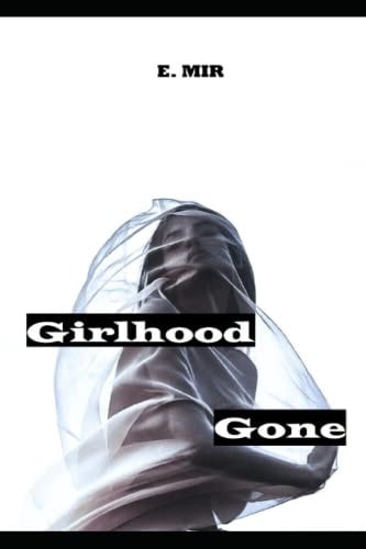 Girlhood Gone