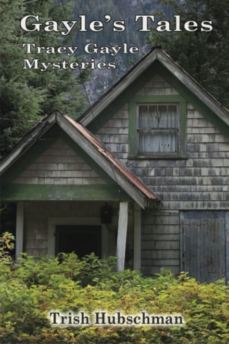 Gayle's Tales Tracy Gayle Mysteries