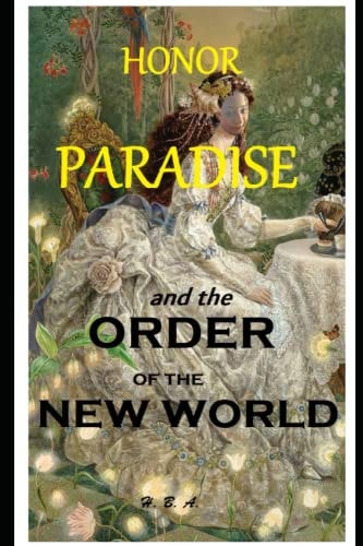 Honor Paradise and the Order of the New World