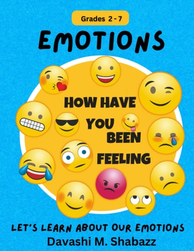 Emotions Let's Learn About Our Emotions (Black and White Version)