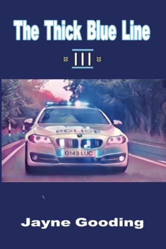 The Thick Blue Line III