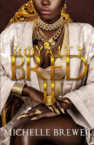 Royalty Bred II