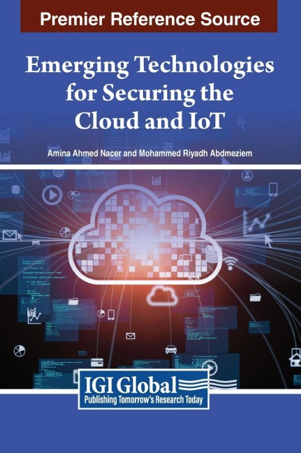 Emerging Technologies for Securing the Cloud and IoT