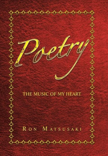 Poetry: The Music of My Heart