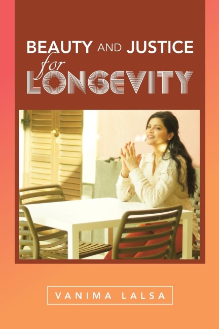 Beauty and Justice for Longevity