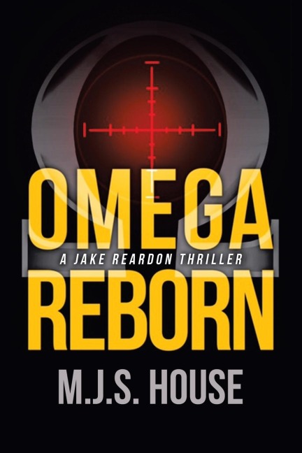 Omega Reborn: A Jake Reardon Thriller