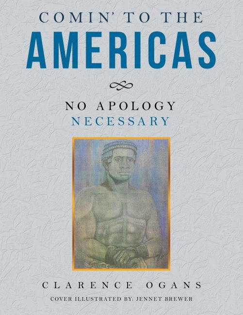 COMIN TO THE AMERICAS: NO APOLOGY NECESSARY