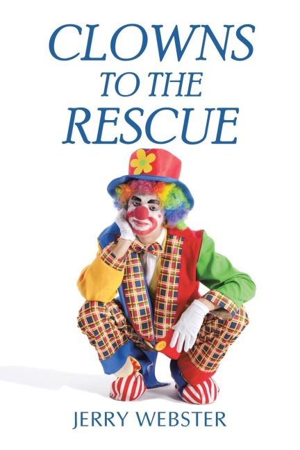 Clowns to the Rescue