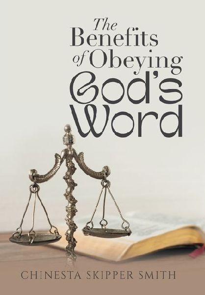 The Benefits of Obeying God's Word