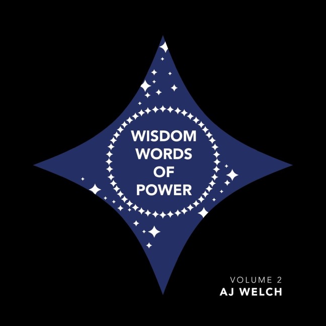 WISDOM WORDS OF POWER: VOLUME 2