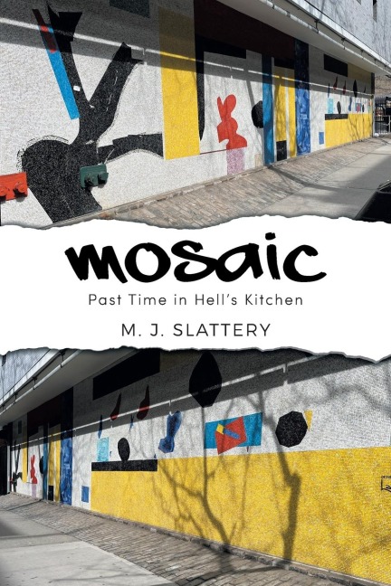 MOSAIC: Past Time in Hells Kitchen
