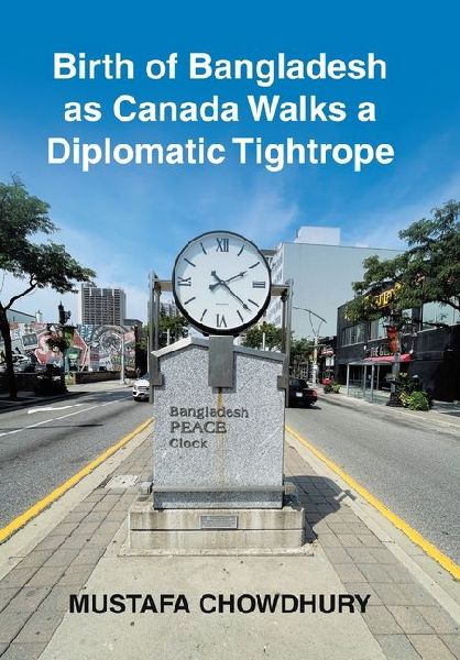 Birth of Bangladesh as Canada Walks a Diplomatic Tightrope