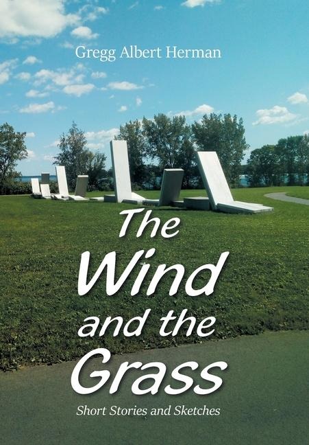 The Wind and the Grass: Short Stories and Sketches