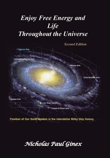 Enjoy Free Energy and Life Throughout the Universe: Second Edition