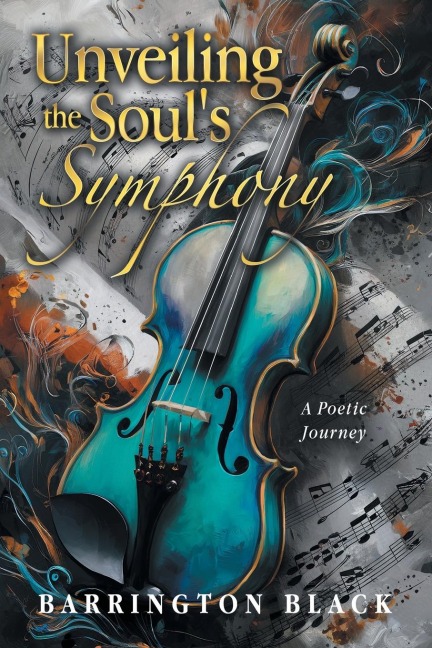 Unveiling the Soul's Symphony: A Poetic Journey