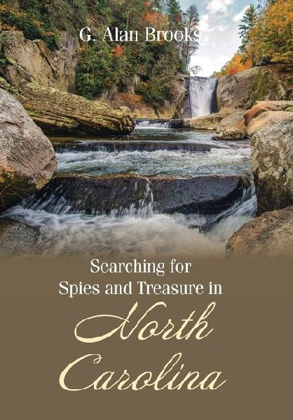 Searching for Spies and Treasure in North Carolina