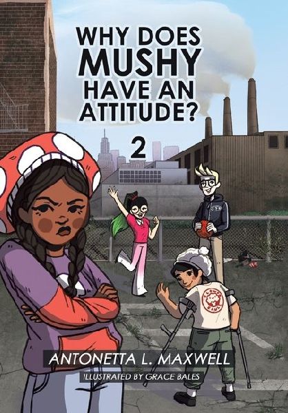 Why Does Mushy Have an Attitude? 2