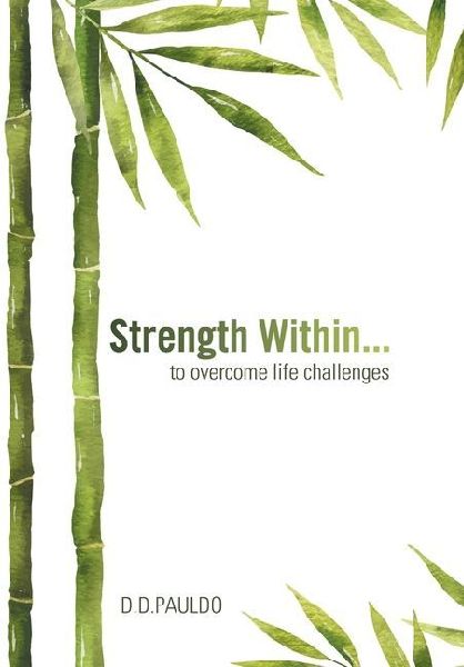 Strength Within... to overcome life challenges