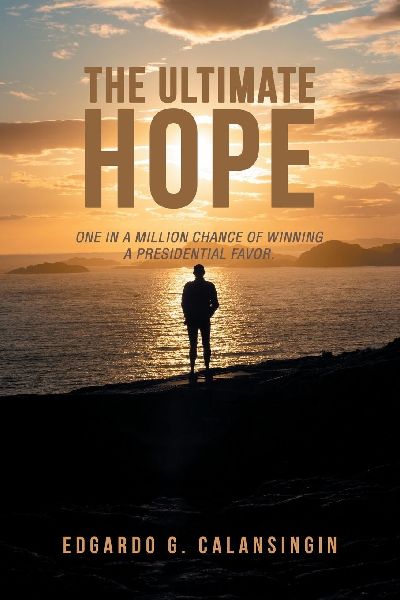 THE ULTIMATE HOPE: ONE IN A MILLION CHANCE OF WINNING A PRESIDENTIAL FAVOR.