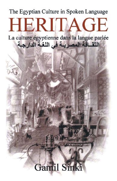 HERITAGE: The Egyptian Culture in Spoken Language