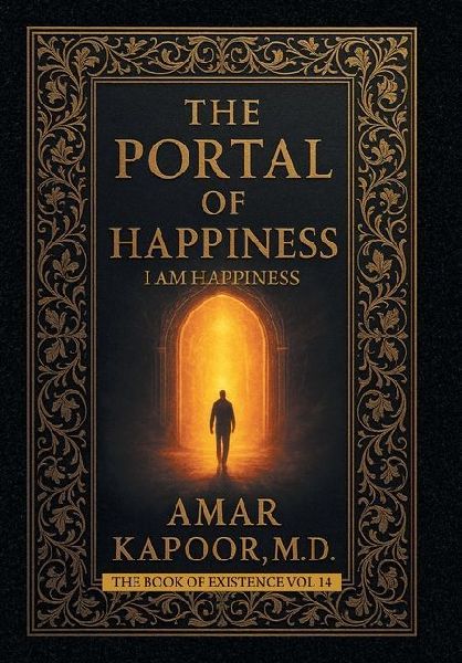 The Portal of Happiness: I Am Happiness