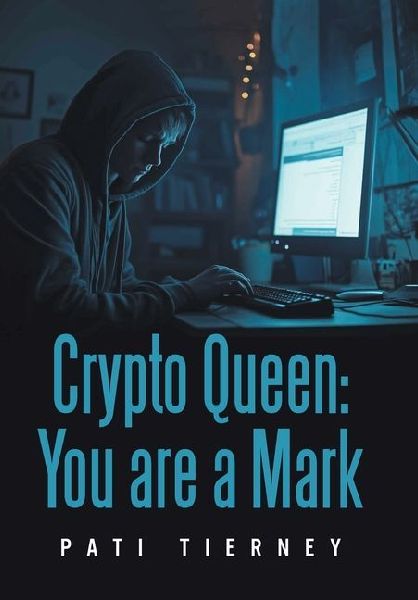 Crypto Queen: You are a Mark