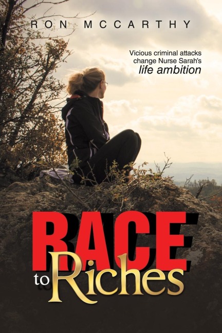 Race to Riches: Vicious criminal attacks change Nurse Sarahs life ambition
