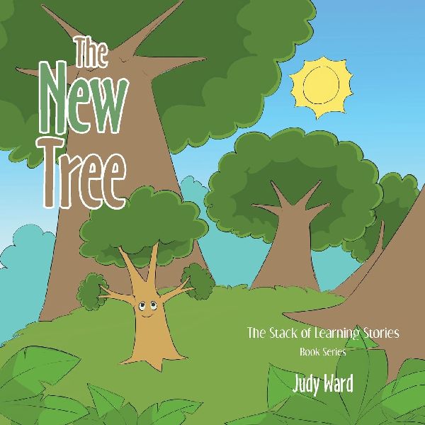 THE NEW TREE: The Stack Of Learning Stories Book Series