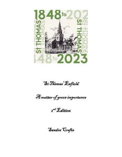 St Thomas Enfield A matter of grave importance: 2nd Edition