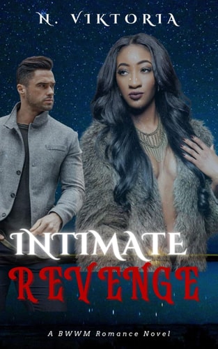 Intimate Revenge An Interracial BWWM Dark Mafia Italian Billionaire Playboy Secret Baby Romance