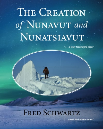 The Creation of Nunavut and Nunatsiavut