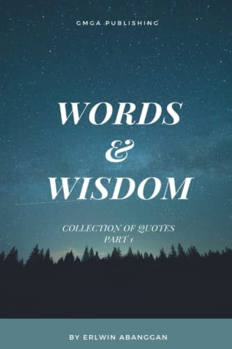 Words & Wisdom Collection of Quotes