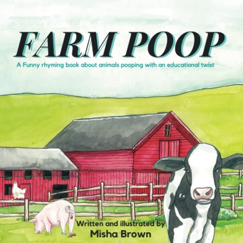 Farm Poop A Funny Rhyming Book about Animals Pooping with an Educational Twist