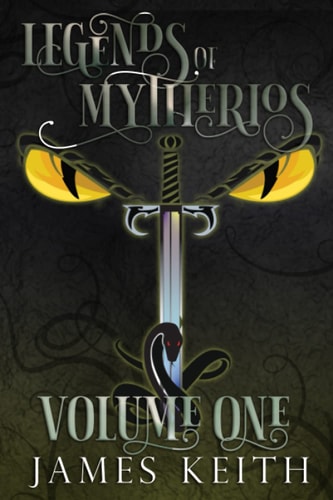 Legends of Mytherios Volume One