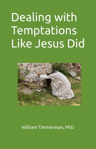 Dealing with Temptations Like Jesus Did