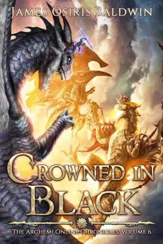 Crowned in Black A LitRPG Dragonrider Adventure