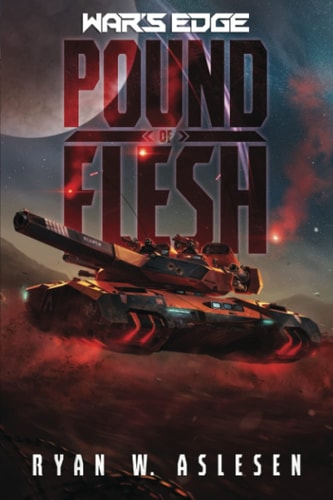Pound of Flesh A War's Edge Stand Alone Novel